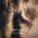 Bram Stocker - Cold Reading (2014) Bram Stocker - Cold Reading (2014)