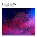 Engineers - Always Returning (2014) Engineers - Always Returning (2014)