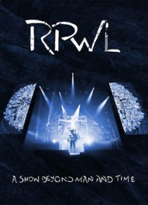 RPWL - A Show Beyond Time and Man (2013) RPWL - A Show Beyond Time and Man (2013)