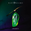 Bad Dreams - Chrysalis (2017) Bad Dreams - Chrysalis (2017)