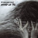 The Black Noodle Project - Divided We Fall (2017) The Black Noodle Project - Divided We Fall (2017)