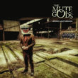 The Mute Gods - Atheist and Believers (2019)