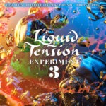 Liquid Tension Experiment - 3 (2021)