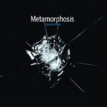 Metamorphosis – I’m Not A Hero (2021)