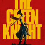 The Green Knight - David Lowery (2021) The Green Knight - David Lowery (2021)