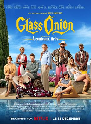 Glass Onion - Rian Johnson (2022) Glass Onion - Rian Johnson (2022)
