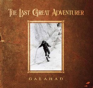 Galahad - The Last Great Adventurer (2022) Galahad - The Last Great Adventurer (2022)