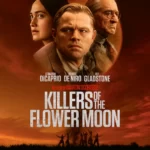 Killers of the flower moon - Martin Scorsese (2023) Killers of the flower moon - Martin Scorsese (2023)