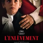 L’enlèvement - Marco Bellochio (2023) L’enlèvement - Marco Bellochio (2023)