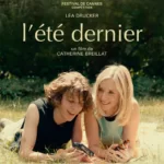 L’été dernier - Catherine Breillat (2023) L’été dernier - Catherine Breillat (2023)