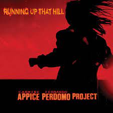 Appice Perdomo Project - Running Up that Hill (2023)
