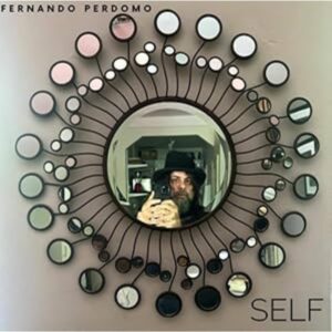 Fernando Perdomo - Self (2024) Fernando Perdomo - Self (2024)
